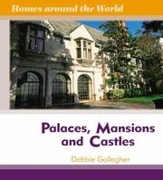Cover of: Palaces, Mansions, and Castles (Homes Around the World) by Debbie Gallagher