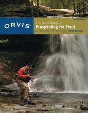 Cover of: The Orvis Guide to Prospecting for Trout, New and Revised: How to Catch Fish When There's No Hatch to Match