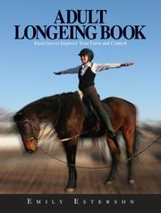 Cover of: The Adult Longeing Guide: Exercises to Build an Independent Seat