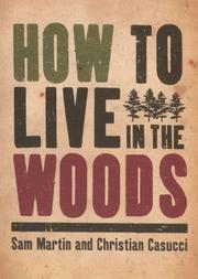 Cover of: How to Live in the Woods