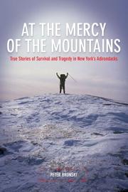 Cover of: At the Mercy of the Mountains | Peter Bronski