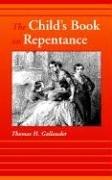 Cover of: The Child's Book on Repentance