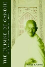 Cover of: The Cuisine of Gandhi by Vikas Khanna