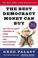 Cover of: The Best Democracy Money Can Buy