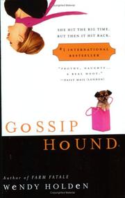 Cover of: Gossip hound by Holden, Wendy