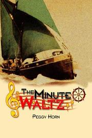 Cover of: The Minute Waltz | Peggy Horn