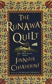 Cover of: The Runaway Quilt by Jennifer Chiaverini