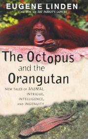 Cover of: The Octopus and the Orangutan by Eugene Linden