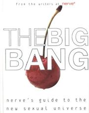 Cover of: The Big Bang by The writers at Nerve, Lorelei Sharkey