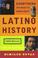 Cover of: Everything you need to know about Latino history