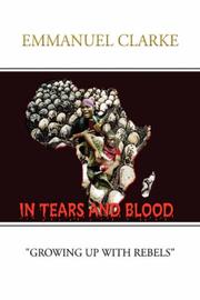 In Tears and Blood by Emmanuel Clarke