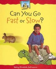 Cover of: Can You Go Fast or Slow? (Antonyms)