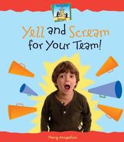 Cover of: Yell and Scream for Your Team (Synonyms)