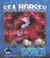 Cover of: Sea Horses (Underwater World)