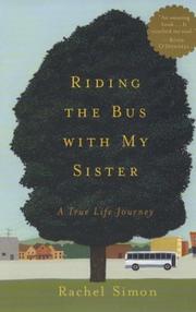 Cover of: Riding the Bus with My Sister by Rachel Simon, Rachel Simon