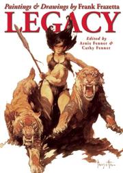 Cover of: Legacy: Paintings and Drawings by Frank Frazetta