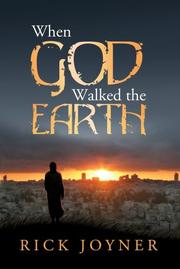 Cover of: When God Walked the Earth | Rick Joyner