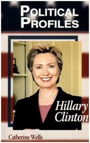 Cover of: Hillary Clinton (Political Profiles) by Catherine Wells