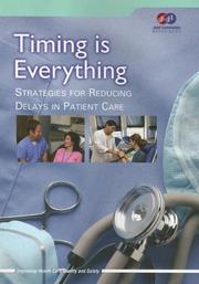 Cover of: Timing is Everything: Strategies for Reducing Delays in Patient Care by JCR