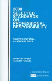 Cover of: 2008 Selected Standards on Professional Responsibility (Selected Standards on Professional Responsibility: Including Califor)