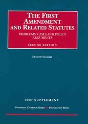 Cover of: First Amendment and Related Statutes-Problems, Cases and Policy Arguments, 2d Edition, 2007 Supplement