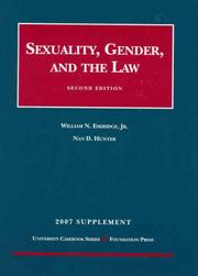 Cover of: Sexuality, Gender and the Law, 2nd Edition, 2007 Supplement (University Casebook)