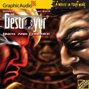 Cover of: Unite and Conquer (Graphic Audio: the Destroyer) by Warren Murphy, Richard Sapir