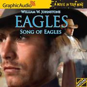 Cover of: Eagles # 6 - Song of Eagles | William W. Johnstone