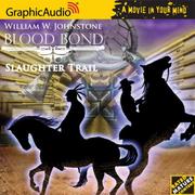 Cover of: Blood Bond # 6 - Slaughter Trail (Blood Bond)