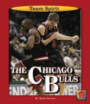 Cover of: The Chicago Bulls (Team Spirit) by Mark Stewart