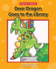 Cover of: Dear Dragon Goes to the Library (Beginning-to-Read)