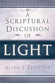 Cover of: A Scriptural Discussion of Light