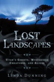 Lost Landscapes by Linda Dunning