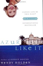 Cover of: Azur like it by Holden, Wendy
