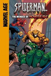 Cover of: Spider-Man and Fantastic Four: The Menace of Monster Isle! (Spider-Man Team Up)