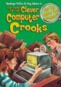 Cover of: The Case of the Clever Computer Crooks by M. Masters
