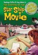 Cover of: The Mystery of the Star Ship Movie by M. Masters