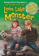 Cover of: The Secret of the Loon Lake Monster (Can You Solve the Mystery?)
