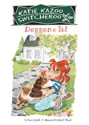 Cover of: Doggone It! (Katie Kazoo, Switcheroo Set II)