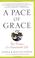 Cover of: A Pace of Grace