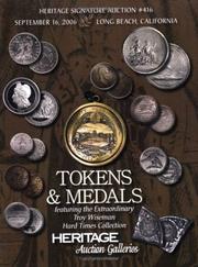 Cover of: Heritage Signature Tokens & Medals Signature Auction #416