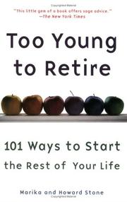 Cover of: Too Young to Retire by Marika Stone, Howard Stone