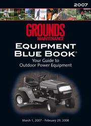 Cover of: Grounds Maintenance Equipment Blue Book 2007 (Grounds Maintenance Equipment Blue Book)