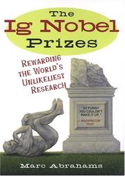 Cover of: The Ig Nobel Prizes by Marc Abrahams