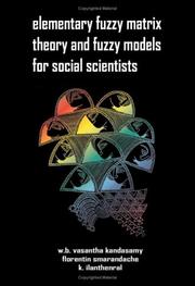 Cover of: Elementary Fuzzy Matrix Theory and Fuzzy Models for Social Scientists