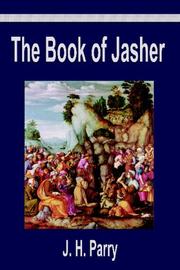 Cover of: The Book of Jasher: A Suppressed Book That Was Removed from the Bible, Referred to in Joshua and Second Samuel