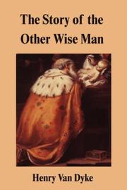 Cover of: The Story of the Other Wise Man by Henry van Dyke