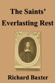 Cover of: The Saints' Everlasting Rest by Richard Baxter