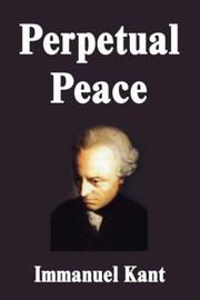 Cover of: Perpetual Peace by Immanuel Kant