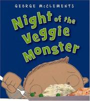 Cover of: Night of the Veggie Monster by George McClements